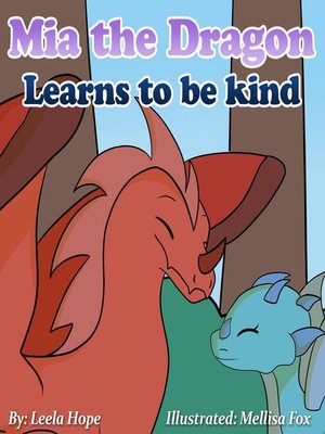 cover image of Mia the Dragon Learns to be Kind